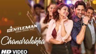 Chandralekha | A Gentleman - Sundar, Susheel, Risky | Sidharth |Jacqueline | Sachin-Jigar | Raj&DK