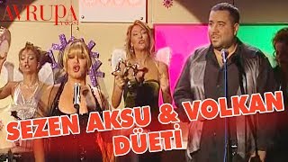 Sezen Aksu &amp; Volkan Düeti - Avrupa Yakası