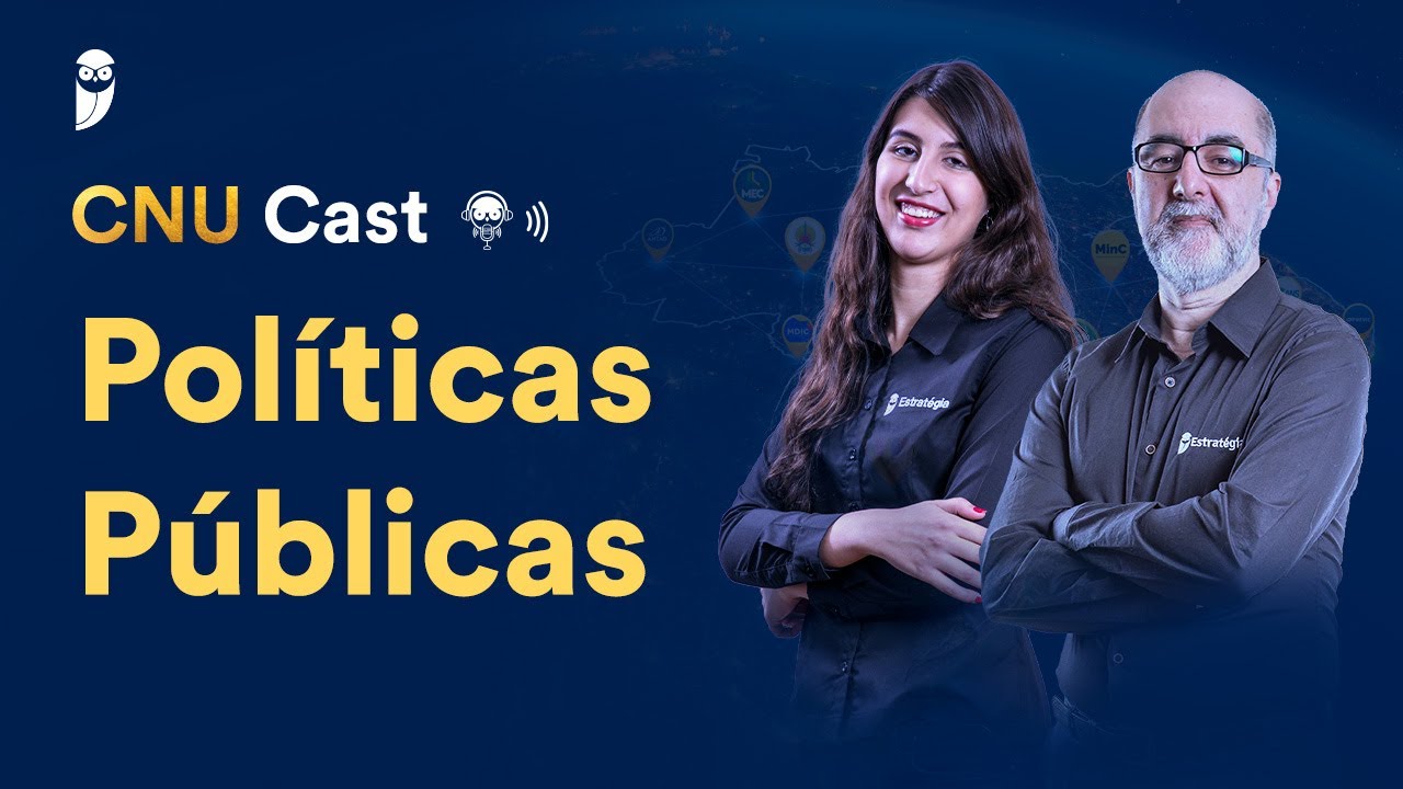 Políticas Públicas - CNU Cast
