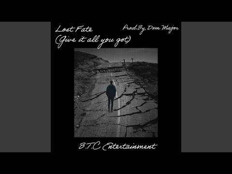 Lost Fate (Give it all you got) (feat. Dee, Dayyygo & C4)