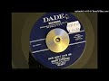 Benny Latimore - Love Don't Love Me (Dade) 1966