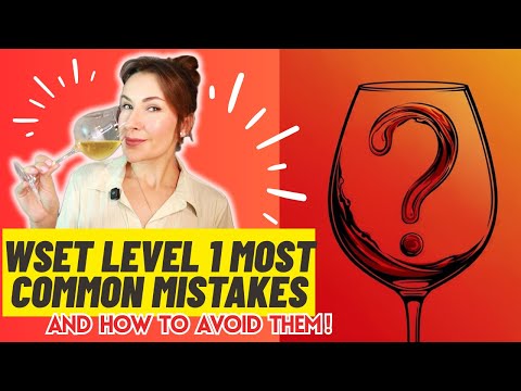 WSET Level 1 Top Mistakes to Avoid!
