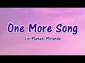 One More Song (Lyrics) - Lin-Manuel Miranda [from Vivo]