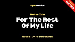 Download lagu Maher Zain - For The Rest Of My Life | Karaoke - Lyrics - Instrumental mp3 Download lagu Maher Zain - For The Rest Of My Life | Karaoke - Lyrics - Instrumental mp3