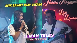Download lagu LEMAH TELES VICKY PRASETYO Cover by Nabila Maharan... mp3