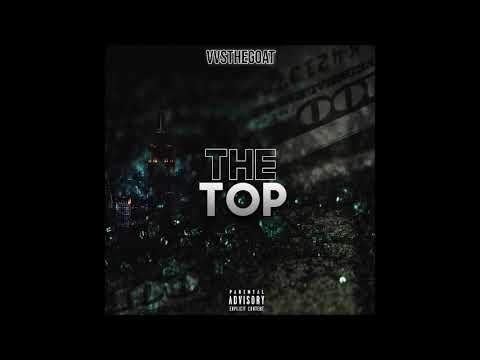 VVSTHEGOAT - The Top (Official Audio)
