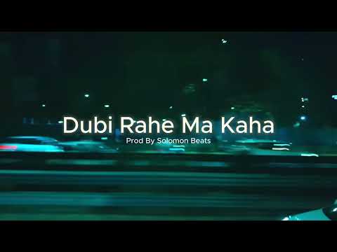 Dubi rahe ma kaha Official song