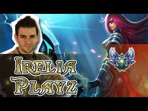 Irelia Plays - ON DIVE PAS ZIZOU !!! Ranked Diamant 1