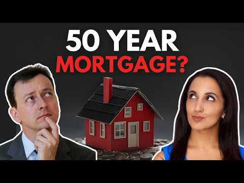 Should You Ever Get a 50 YEAR Mortgage?!?!