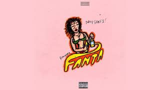 Dirty Shafi "Pineapple Fanta" (feat. Stacy Money x Lil Citgo) [Prod. Yung Castor]
