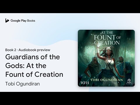 Guardians of the Gods: At the Fount of… Book 2 by Tobi Ogundiran · Audiobook preview