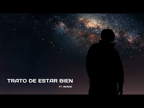 DUKI, Morad - Trato De Estar Bien