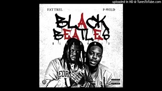 Fat Trel - Black Beatles (Gleesh Mix) (Feat. P-Wild) [DL Link]