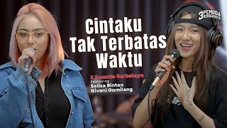Download lagu CINTAKU TAK TERBATAS WAKTU - ANIE CARERA | 3PEMUDA BERBAHAYA FEAT SALLSA BINTAN & GIVANI GUMILANG mp3