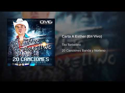 Tito Torbellino - Carta A Esther (En Vivo)