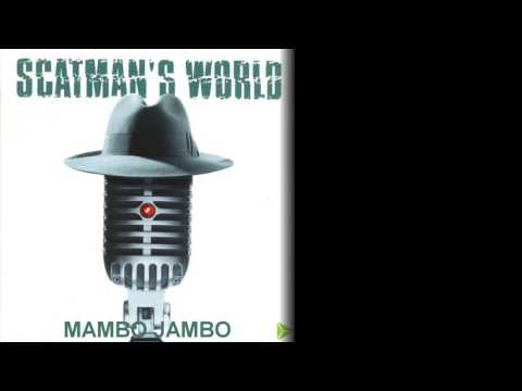 Mambo Jambo - Scatman John