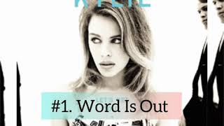 Word Is Out - Kylie Minogue