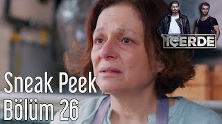 İçerde 26 Bölüm - Sneak Peek