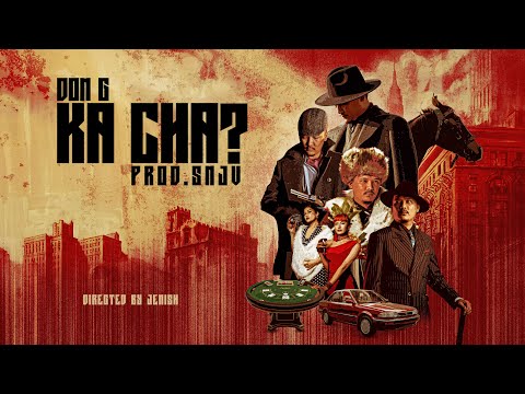 Don G - Ka Cha ? ( Official Music Video ) Prod. By @snjv_official