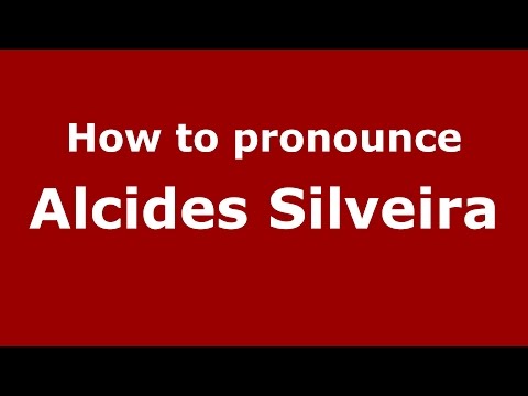 How to pronounce Alcides Silveira (Spanish/Argentina) - PronounceNames.com