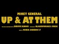 Mikey General - Up & At Them - Blakkwuman22 Music (Official Video)