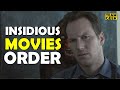 How to watch the INSIDIOUS MOVIES in order!