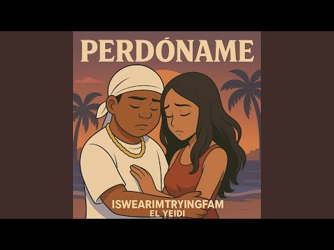 Perdoname (feat. VanyFox) (Winter Pt. 1)