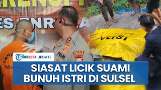 Polisi Ungkap Siasat Licik Suami Bunuh Istri di Enrekang, Gantung Mayat Korban di Kebun Salak
