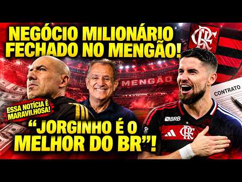 “JORGINHO É O MELHOR JOGADOR DO BRASIL”! NOVO PATROCÍNIO GIGANTE NO MENGÃO! RENOVAÇÕES FECHANDO!