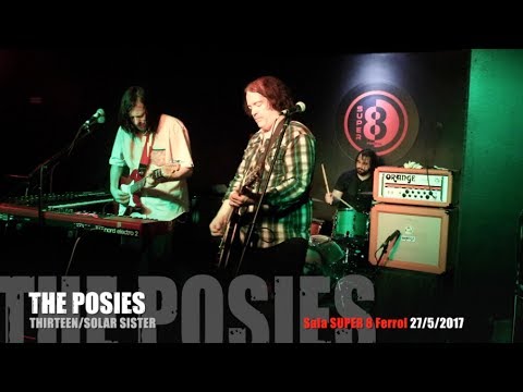 The Posies - Thirteen/Solar Sister SALA SUPER 8 Ferrol 27/5/2017
