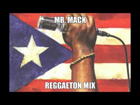 Mr.Mack - Reggaeton mix