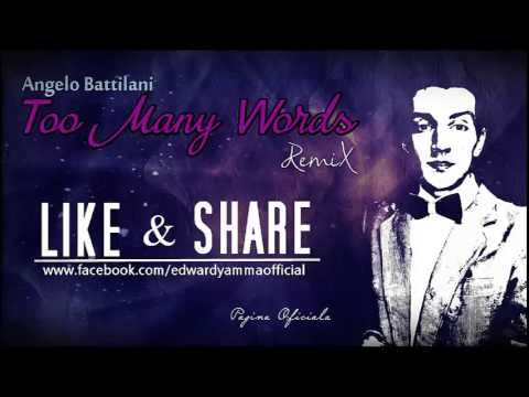 Angelo Battilani - Too Many Words(EdwardYamma Remix)2014