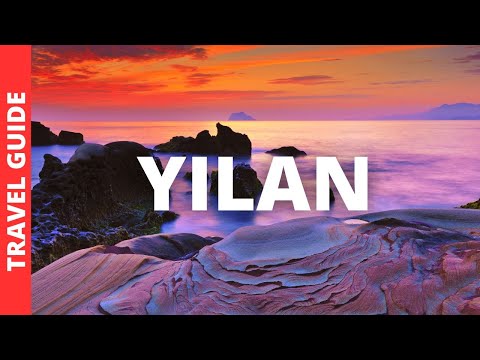 Yilan Taiwan Tourist Attractions: 17 BEST Things To Do In Yilan Travel Guide
