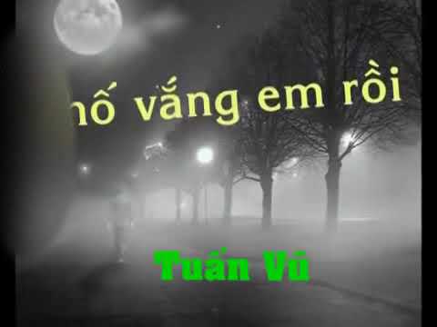 PHỐ VẮNG EM RỒI