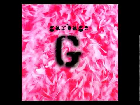 Garbage - Stupid Girl - Garbage