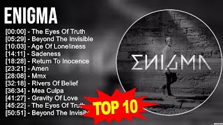 E.n.i.g.m.a Greatest Hits ~ Top 100 Artists To Listen in 2023