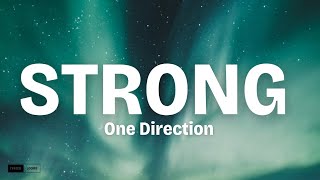 One Direction - Strong (Lyrics)