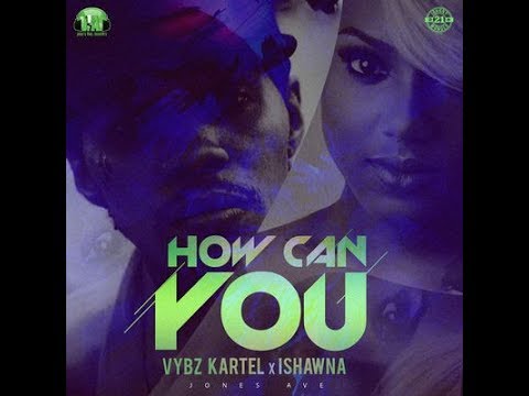 🤴🏾 Vybz Kartel & Ishawna - How Can You [Official Audio] OUT NOW❗️  Sept 2017