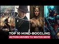 Top 10 Best Action Movies On Netflix, Amazon Prime, Apple tv+ | Best Action Movies To Watch In 2023