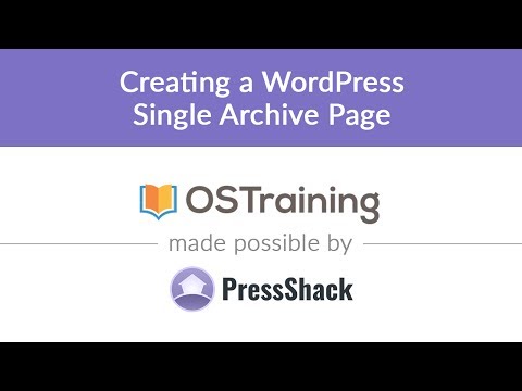 WordPress Development Lesson 22 Creating a WordPress Single Archive Page