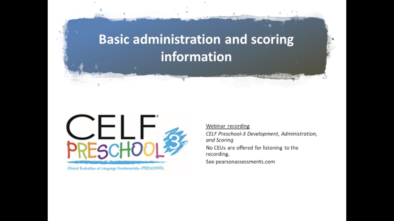 Interpreting CELF Preschool-3 Results (Recording)