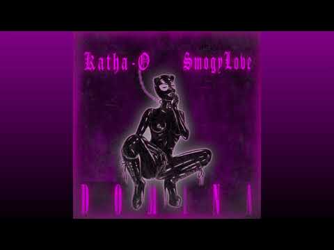 Domina | @Kathaomusic ×  @SMOGYLOVE   | *freetrack*