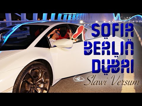 SLAWI VERSUM - SOFIA BERLIN DUBAI (Official 4K Video)