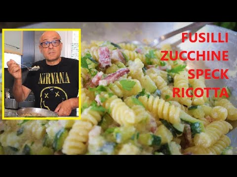 FUSILLI ZUCCHINE SPECK RICOTTA  ricetta pasta con le zucchine speck e ricotta ricette rapanello