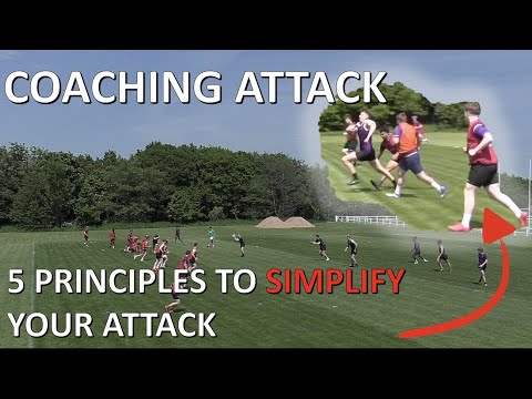 5 PRINCIPLES TO SIMPLIFY YOUR ATTACK | COACHING ATTACK IN RUGBY