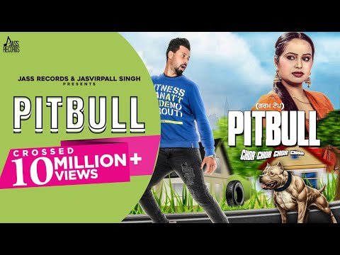 Pitbull | Official Music Video | Satt Dhillon | Songs 2018 | Jass Records