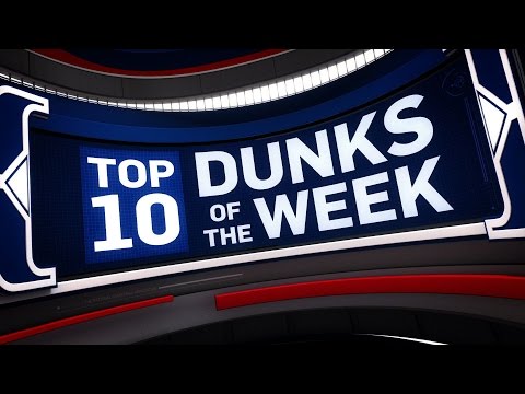 Top 10 Dunks of the Week | March 19, 2017 - March 25, 2017