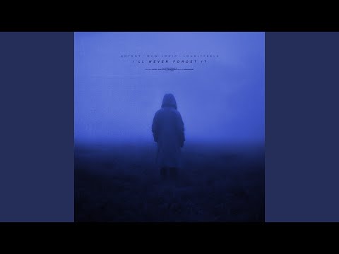 i’ll never forget it