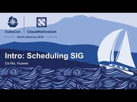 Intro: Scheduling SIG – Da Ma, Huawei
