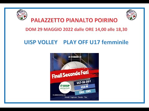PLAY OFF 17 FEMMINILE   - UISP FASI FINALI VOLLEY CAMPIONATO PIEMONTE 2022